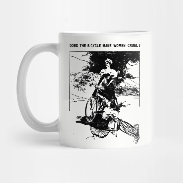 Does The Bicycle Make Women Cruel? by dumbshirts